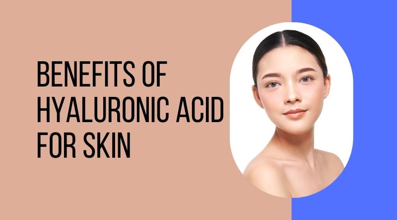 Hyaluronic Acid For Skin